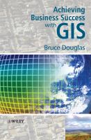 Achieving business success with GIS /