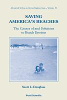 Saving America's beaches : the causes of and solutions to beach erosion /