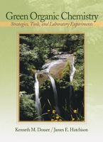 Green organic chemistry : strategies, tools, and laboratory experiments /