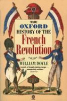 The Oxford history of the French Revolution /