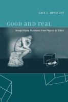 Good and real : demystifying paradoxes from physics to ethics /
