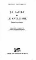 De Gaulle et le gaullisme : essai d'interpretation /
