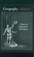 Geography militant : cultures of exploration and empire /