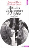 Histoire de la guerre d'Algérie, 1954-1962 /