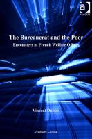 The bureaucrat and the poor encounters in French welfare offices /