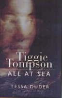 Tiggie Tompson, all at sea /