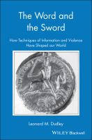 The word and the sword : how techniques of information and violence have shaped our world /