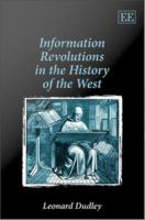 Information revolutions in the history of the West