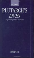 Plutarch's lives : exploring virtue and vice /