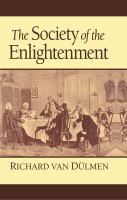 The society of the Enlightenment : the rise of the middle class and Enlightenment culture in Germany /