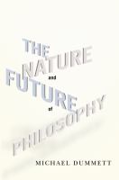 The nature and future of philosophy /