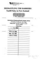 Dismantling the barriers : tariff policy in New Zealand /
