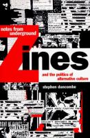 Notes from underground : zines and the politics of alternative culture /