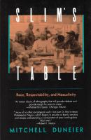 Slim's table : race, respectability, and masculinity /