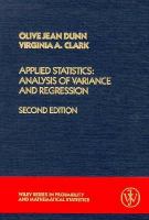 Applied statistics : analysis of variance and regression /