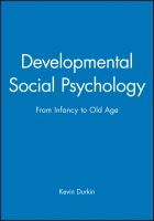 Developmental social psychology : from infancy to old age /