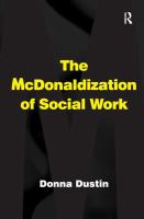 The McDonaldization of social work /