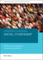 Understanding social citizenship : themes and perspectives for policy and practice /