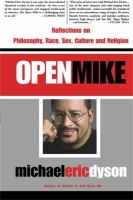 Open mike : reflections on philosophy, race, sex, culture, and religion /