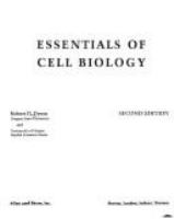 Essentials of cell biology /