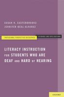 Literacy instruction for students who are deaf and hard of hearing /