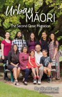 Heke tangata : Māori in markets and cities /