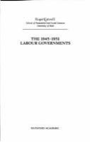 The 1945-1951 Labour governments /