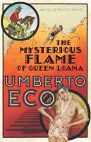 The mysterious flame of Queen Loana /