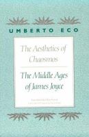 The aesthetics of Chaosmos : the Middle Ages of James Joyce /