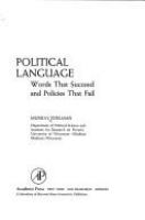 Political language : words that succeed and policies that fail /