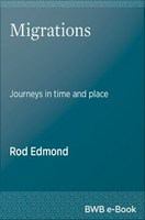 Migrations : journeys in time and place /