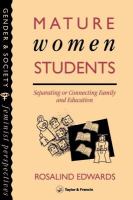 Mature women students : separating or connecting family and education /