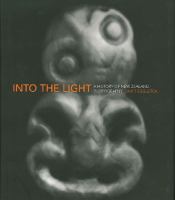 Into the light : a history of New Zealand photography /
