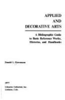Applied and decorative arts : a bibliographic guide to basic reference works, histories, and handbooks /