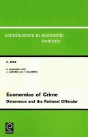 Economics of crime : deterrence and the rational offender /