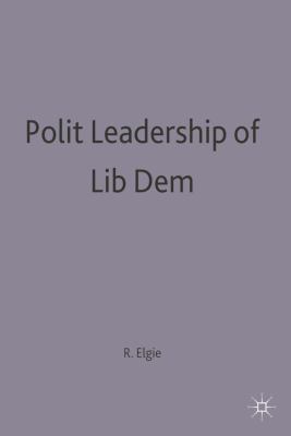 Political leadership in liberal democracies /