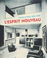 L'Esprit nouveau : Purism in Paris, 1918-1925 /