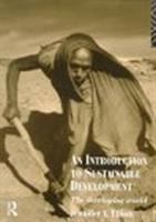An introduction to sustainable development : the developing world /