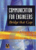 Communication for engineers : bridge that gap /