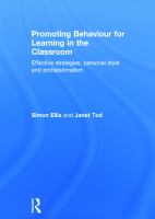 Promoting behaviour for learning in the classroom : effective strategies, personal style and professionalism /