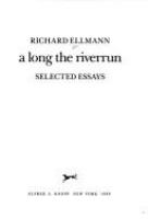 A long the riverrun : selected essays /