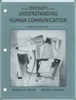 Student resource manual to accompany Understanding human communication, 8th ed. [by] Ronald B. Adler, George Rodman /