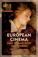 European cinema: face to face with Hollywood /