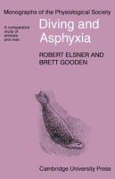 Diving and asphyxia : a comparative study of animals and man /
