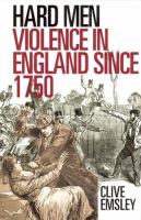 Hard men : the English and violence since 1750 /