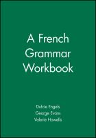 A French grammar workbook /
