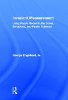Invariant measurement : using Rasch models in the social, behavioral, and health sciences /