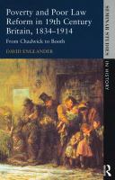 Poverty and poor law reform in Britain : from Chadwick to Booth, 1834-1914 /