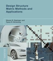 Design structure matrix methods and applications /