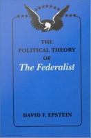 The political theory of the Federalist